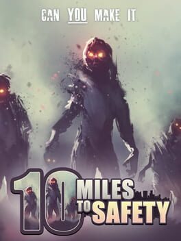10 Miles to Safety Cover