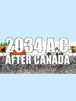 2034 A.C. (After Canada)