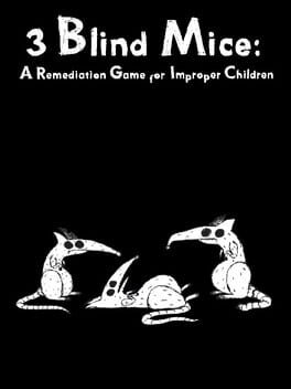 3 Blind Mice: A Remediation Game For Improper Children