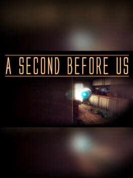A SECOND BEFORE US