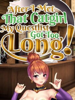 After I met that catgirl, my questlist got too long! Cover