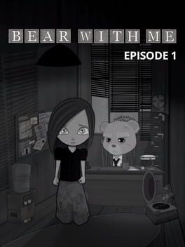 Bear With Me: Episode 1
