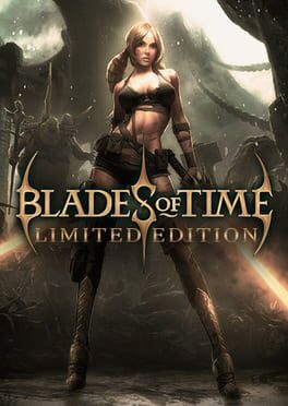 Blades of Time: Limited Edition