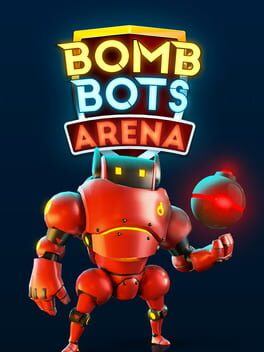 Bomb Bots Arena Cover