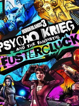 Borderlands 3: Psycho Krieg and the Fantastic Fustercluck Cover