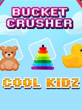 Bucket Crusher: Cool Kidz Cover