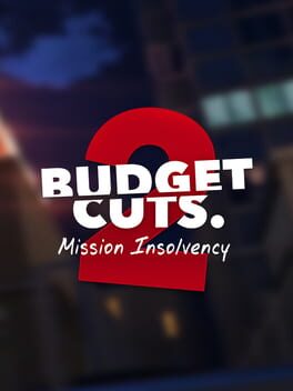 Budget Cuts 2: Mission Insolvency Cover