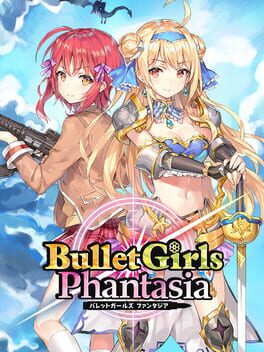Bullet Girls Phantasia Cover