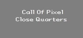 Call Of Pixel: Close Quarters Cover