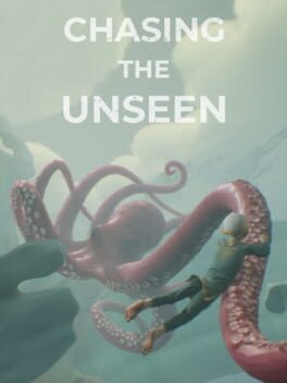 Chasing the Unseen Cover