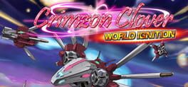 Crimson Clover: World Ignition Cover