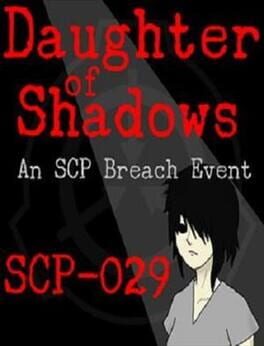 Daughter of Shadows: An SCP Breach Event Cover