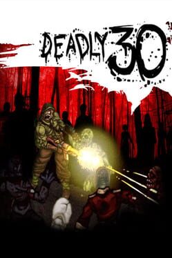 Deadly 30 Cover