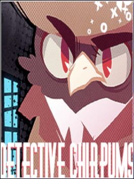 Detective Chirpums: Private Investigator Cover