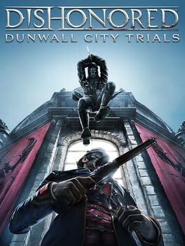 Dishonored: Dunwall City Trials Cover