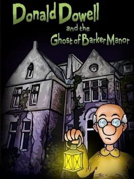 Donald Dowell and the Ghost of Barker Manor Cover