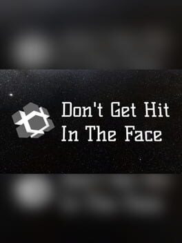 Don't Get Hit in the Face Cover