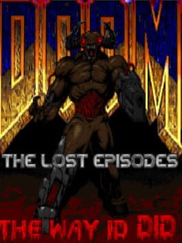 Doom the Way id Did: The Lost Episodes Cover