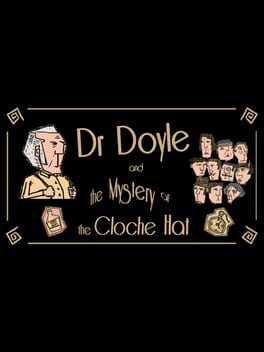 Dr. Doyle & The Mystery Of The Cloche Hat Cover