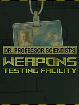 Dr. Professor Scientist's Weapons Testing Facility Cover