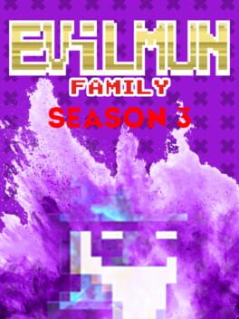 Evilmun Family: Season 3 Cover