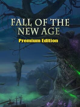 Fall of the New Age: Premium Edition