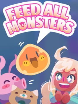 Feed All Monsters Cover