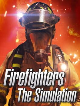 Firefighters: The Simulation