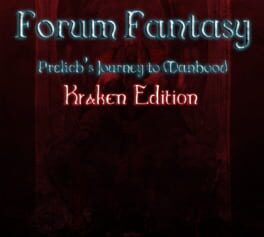 Forum Fantasy: Prelich's Journey to Manhood - Kraken Edition