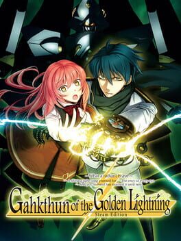 Gahkthun of the Golden Lightning: Steam Edition