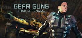 GEARGUNS - Tank offensive