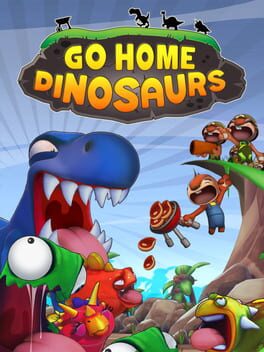 Go Home Dinosaurs! Cover