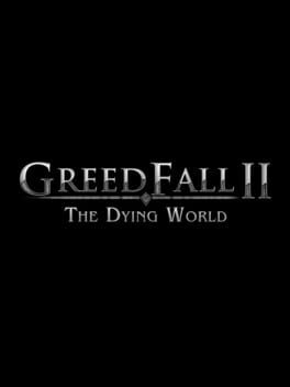 GreedFall 2: The Dying World Cover