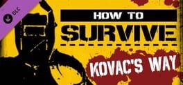 How to Survive: Kovac's Way Cover