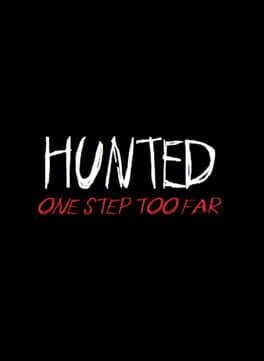 Hunted: One Step Too Far Cover