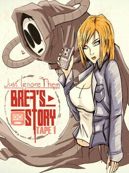 Just Ignore Them: Brea's Story Tape 1 Cover