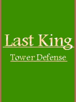 Last King: Tower Defense Cover