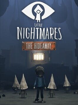 Little Nightmares: The Hideaway Cover