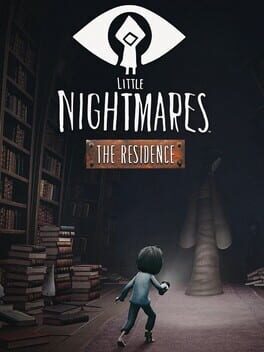 Little Nightmares: The Residence Cover