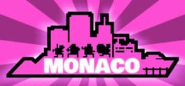 Monaco: What's Yours Is Mine - Complete Edition