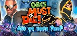 Orcs Must Die! 2: Are We There Yeti? Cover
