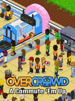 Overcrowd: A Commute 'Em Up Cover
