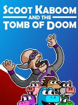 Scoot Kaboom and the Tomb of Doom Cover
