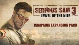 Serious Sam 3: Jewel of the Nile