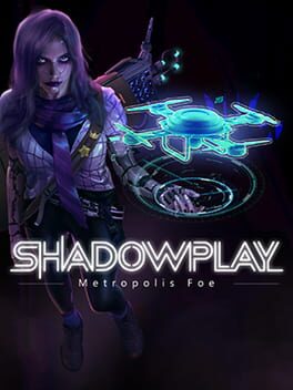 Shadowplay: Metropolis Foe Cover