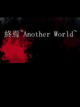 Shuuen ~Another World~ Cover