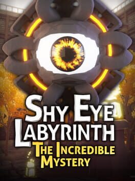 Shy Eye Labyrinth: The Incredible Mystery Cover