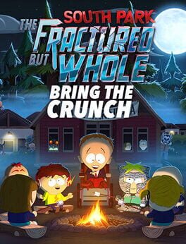 South Park: The Fractured But Whole - Bring the Crunch Cover