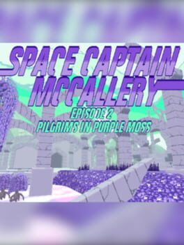 Space Captain McCallery Episode 2: Pilgrims in Purple Moss Cover