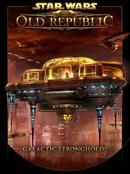 Star Wars: The Old Republic - Galactic Strongholds Cover